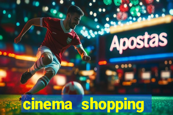 cinema shopping conquista sul